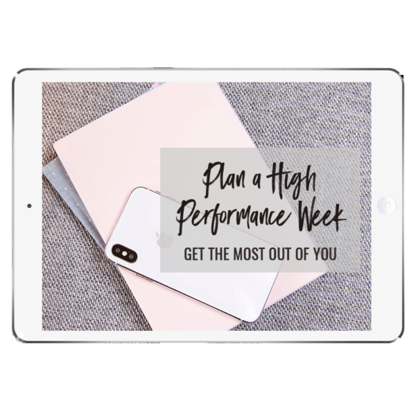 iPad Plan a High performance Week Get the Most out of You